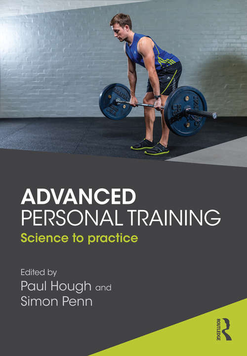 Book cover of Advanced Personal Training: Science to practice