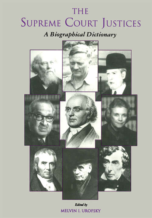Book cover of The Supreme Court Justices: A Biographical Dictionary (Abc-clio Supreme Court Handbooks Ser.)