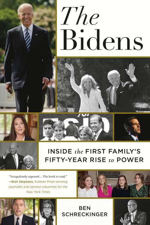 Book cover of The Bidens: Inside the First Family’s Fifty Years of Tragedy, Scandal, and Triumph