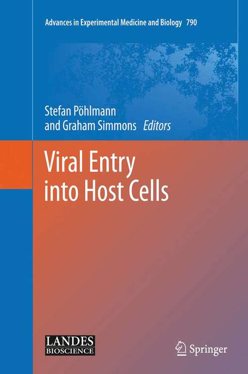 Book cover of Viral Entry into Host Cells (2013) (Advances in Experimental Medicine and Biology #790)
