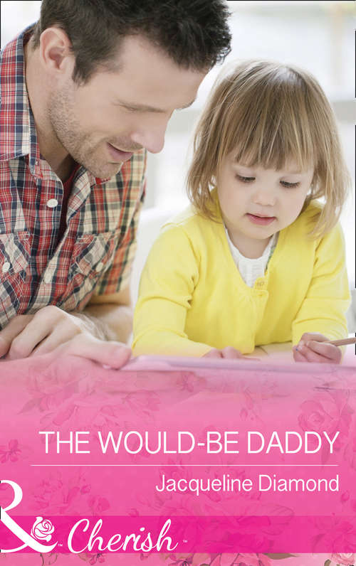 Book cover of The Would-Be Daddy: Come Home, Cowboy His Ranch Or Hers The Would-be Daddy Safe In The Lawman's Arms (ePub edition) (Safe Harbor Medical #17)