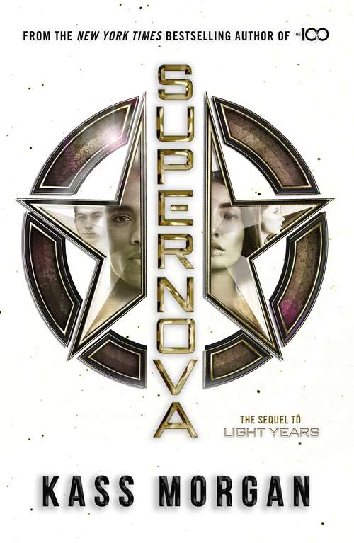 Book cover of Supernova: Light Years Book Two (Light Years Ser.: Bk. 2)