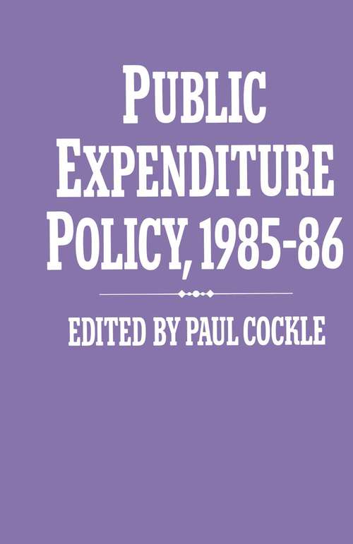 Book cover of Public Expenditure Policy (1st ed. 1985)