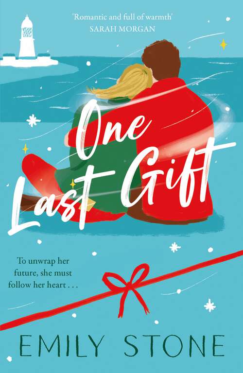 Book cover of One Last Gift: The BIGGEST love story of 2022: romantic, addictive and swoonworthy