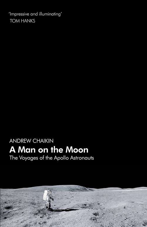 Book cover of A Man on the Moon: The Voyages of the Apollo Astronauts (A\man On The Moon Ser.)