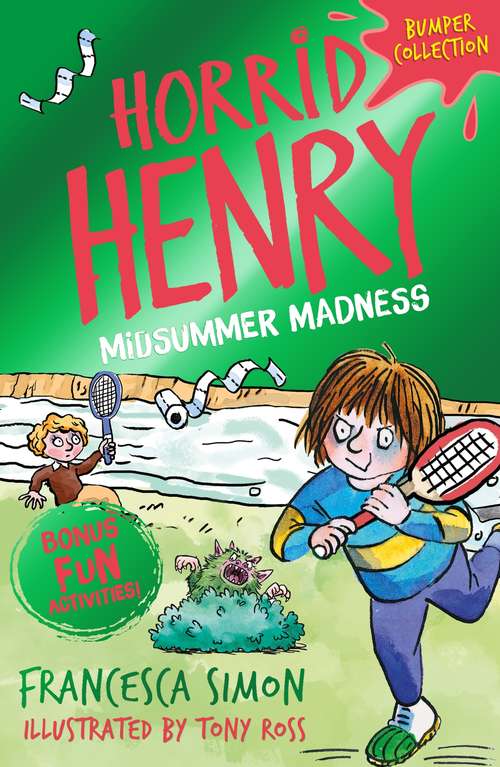 Book cover of Horrid Henry: Midsummer Madness (Horrid Henry)