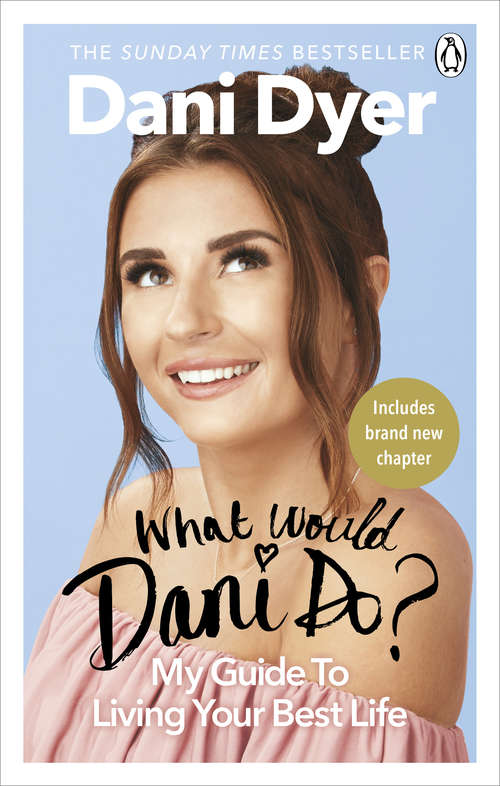 Book cover of What Would Dani Do?: My guide to living your best life