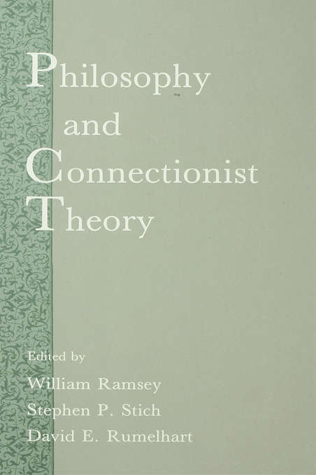 Book cover of Philosophy and Connectionist Theory (Developments in Connectionist Theory Series)