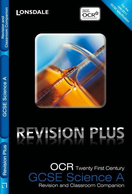 Book cover of OCR 21st Century Science A: Revision and Classroom Companion (PDF)