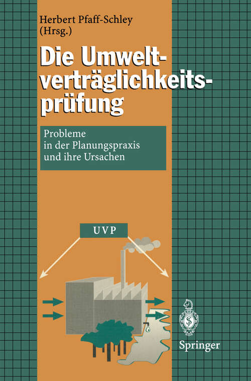 Book cover of Die Umweltverträglichkeitsprüfung: Probleme in der Planungspraxis und ihre Ursachen (1996)