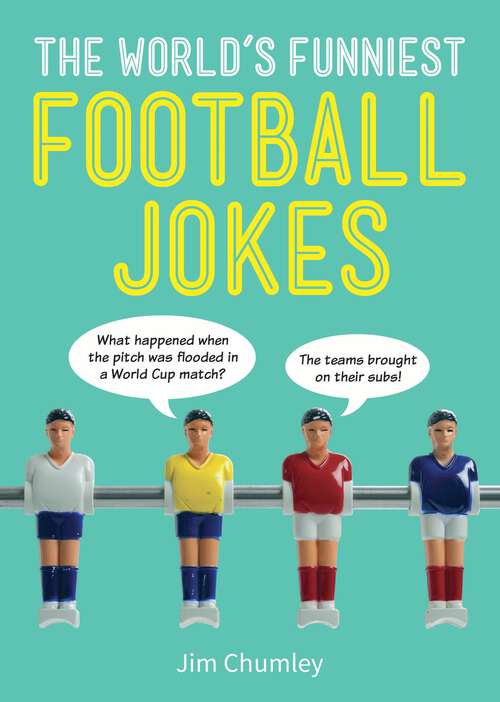 Book cover of The World's Funniest Football Jokes