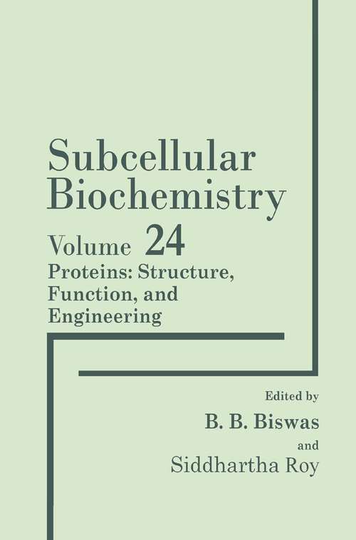 Book cover of Proteins: Structure, Function, and Engineering (1995) (Subcellular Biochemistry #24)