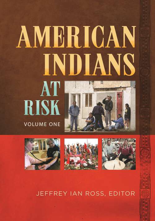 Book cover of American Indians at Risk [2 volumes]: [2 volumes]