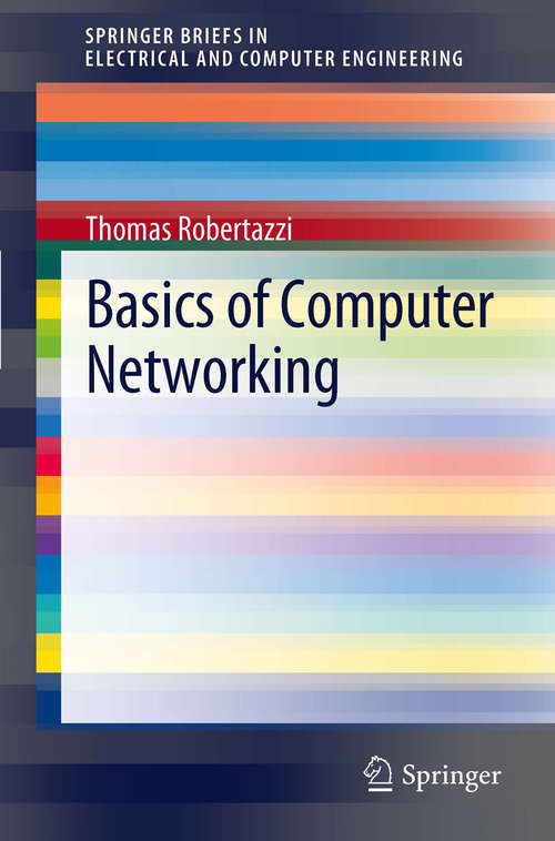 Book cover of Basics of Computer Networking (2012) (SpringerBriefs in Electrical and Computer Engineering)