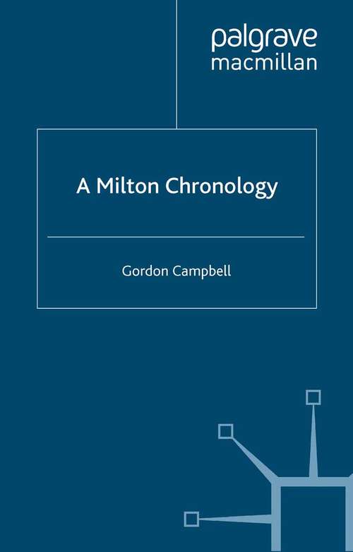 Book cover of A Milton Chronology (1997) (Author Chronologies Series)