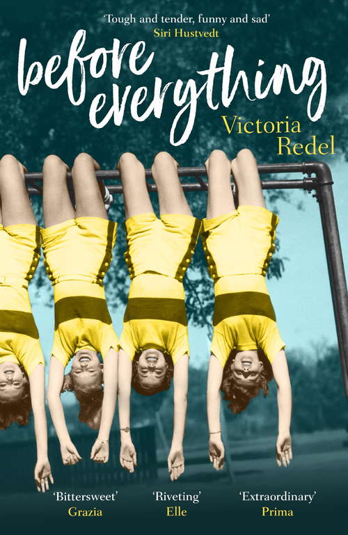 Book cover of Before Everything: A Novel