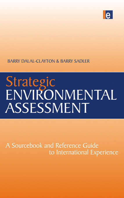 Book cover of Strategic Environmental Assessment: A Sourcebook and Reference Guide to International Experience