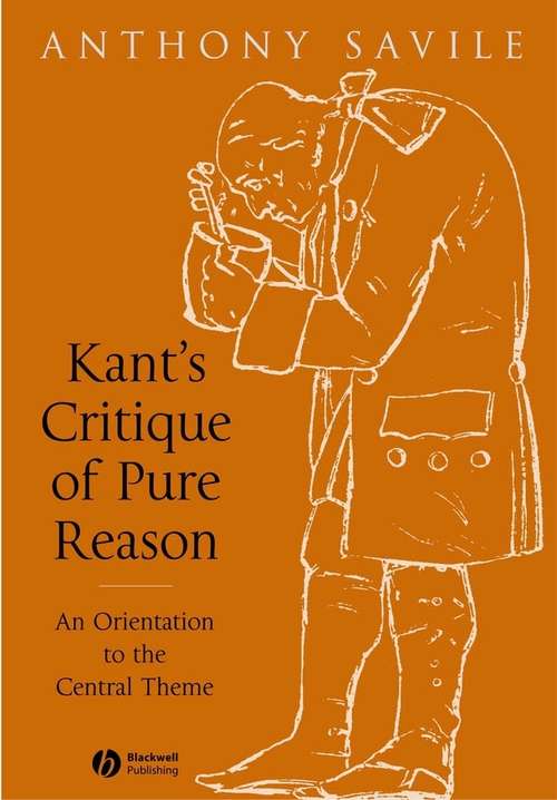 Book cover of Kant's Critique of Pure Reason: An Orientation to the Central Theme