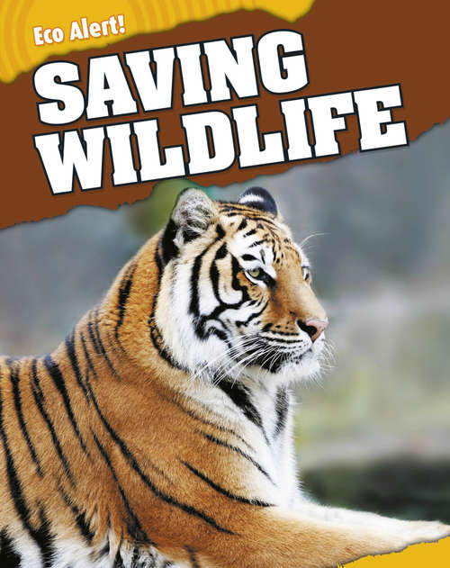 Book cover of Saving Wildlife (PDF) (Eco Alert #6)