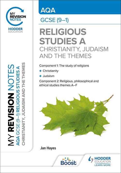 Book cover of My Revision Notes: AQA GCSE (9-1) Religious Studies Specification A Christianity, Judaism and the Religious, Philosophical and Ethical Themes