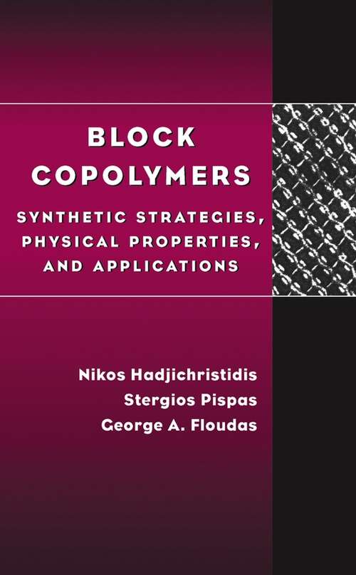 Book cover of Block Copolymers: Synthetic Strategies, Physical Properties, and Applications
