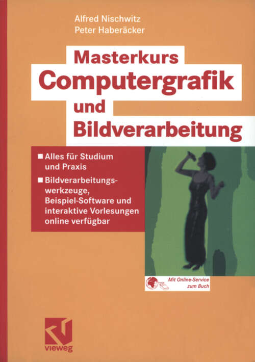 Book cover of Masterkurs Computergrafik und Bildverarbeitung: Alles für Studium und Praxis (2004)