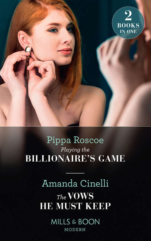 Book cover of Playing The Billionaire's Game / The Vows He Must Keep: Playing The Billionaire's Game / The Vows He Must Keep (the Avelar Family Scandals) (ePub edition) (Mills And Boon Modern Ser.)