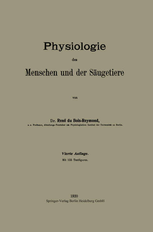 Book cover of Physiologie des Menschen und der Säugetiere (4. Aufl. 1920)