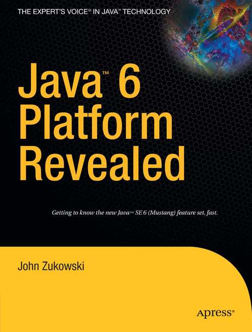 Book cover of Java 6 Platform Revealed (1st ed.)