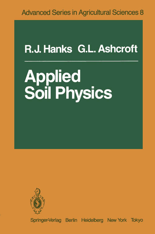 Book cover of Applied Soil Physics (pdf): Soil Water and Temperature Applications (1980) (Advanced Series in Agricultural Sciences #8)