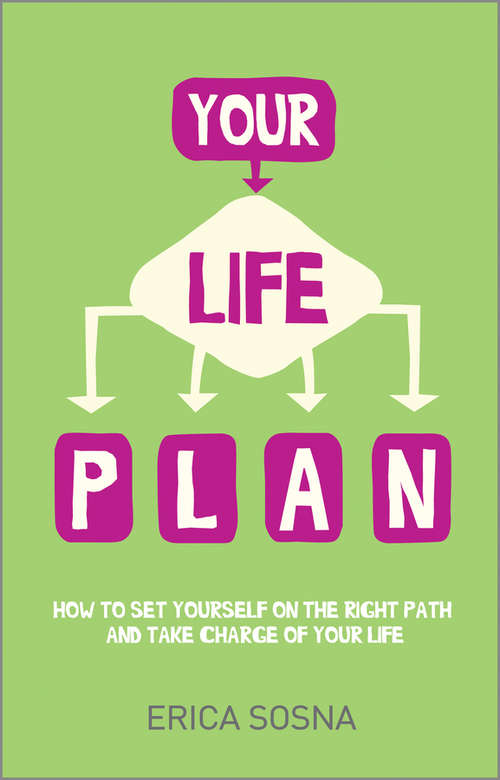 Book cover of Your Life Plan: How to set yourself on the right path and take charge of your life