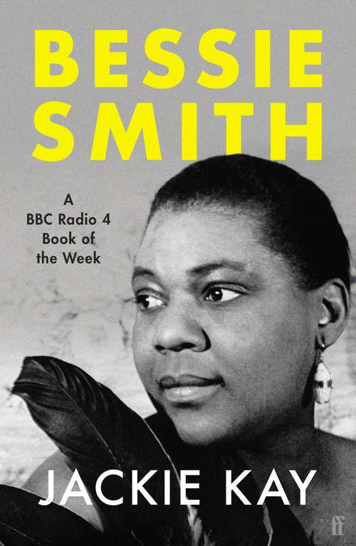Book cover of Bessie Smith: A RADIO 4 BOOK OF THE WEEK (Main) (Outlines Ser.)