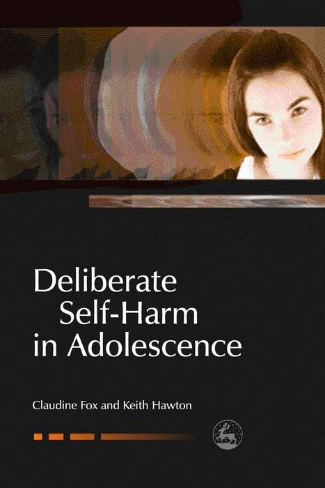 Book cover of Deliberate Self-Harm in Adolescence (PDF)
