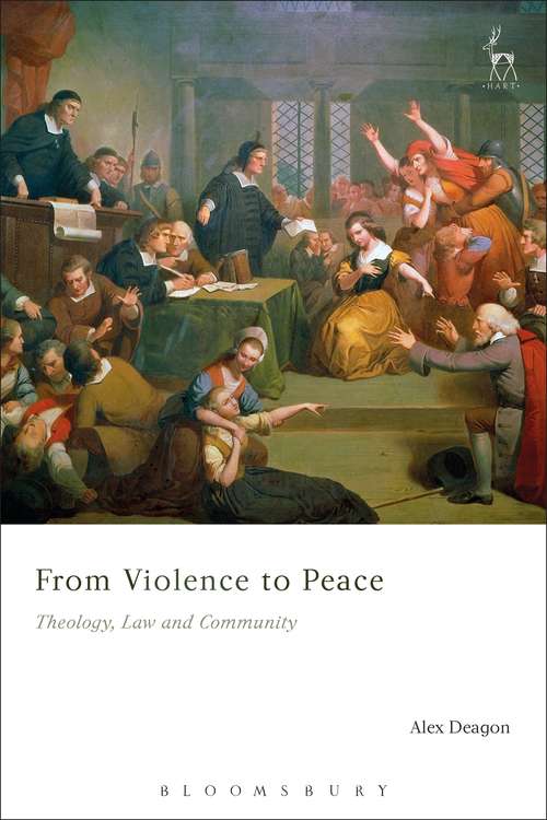 Book cover of From Violence to Peace: Theology, Law and Community