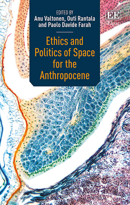 Book cover of Ethics and Politics of Space for the Anthropocene