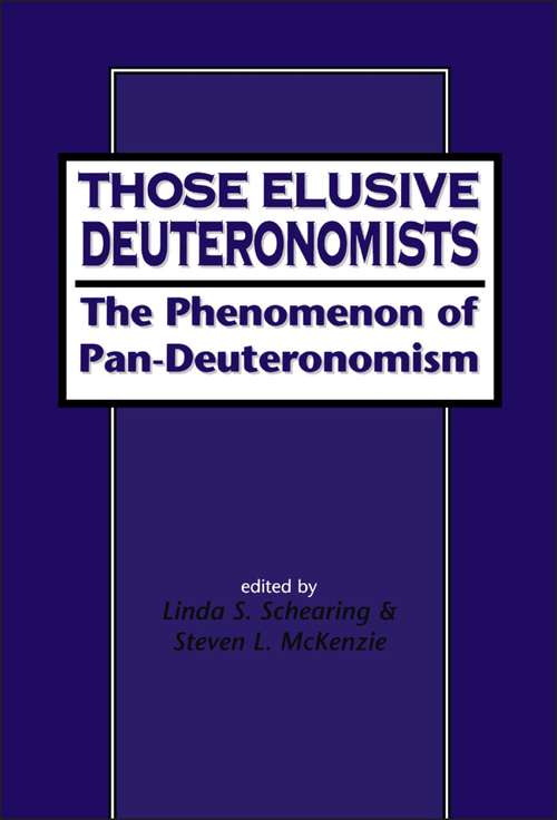 Book cover of Those Elusive Deuteronomists: 'Pandeuteronomism' and Scholarship in the Nineties (The Library of Hebrew Bible/Old Testament Studies)