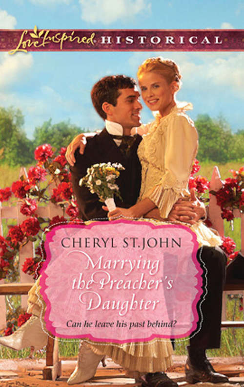 Book cover of Marrying the Preacher's Daughter (ePub First edition) (Mills And Boon Love Inspired Ser.)
