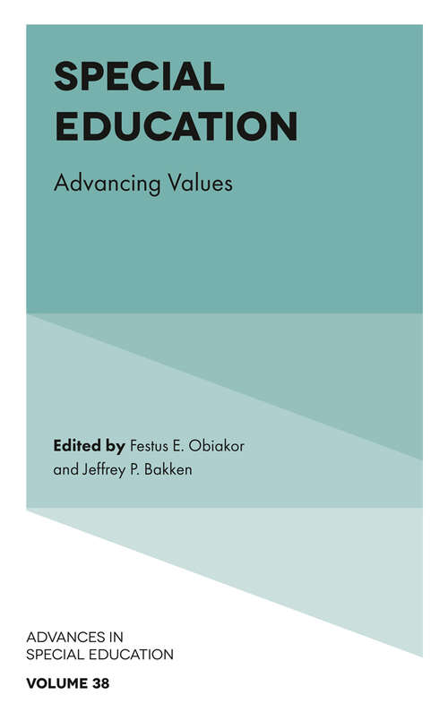 Book cover of Special Education: Advancing Values (Advances in Special Education #38)