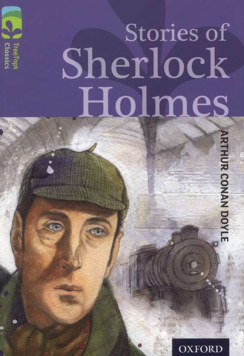 Book cover of Oxford Reading Tree, Level 17, TreeTops Classics: Stories of Sherlock Holmes (2014 edition) (PDF)