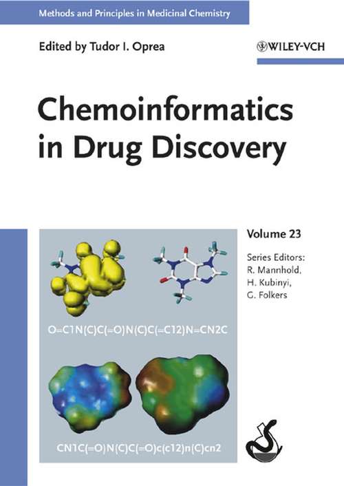 Book cover of Chemoinformatics in Drug Discovery (Methods and Principles in Medicinal Chemistry #23)