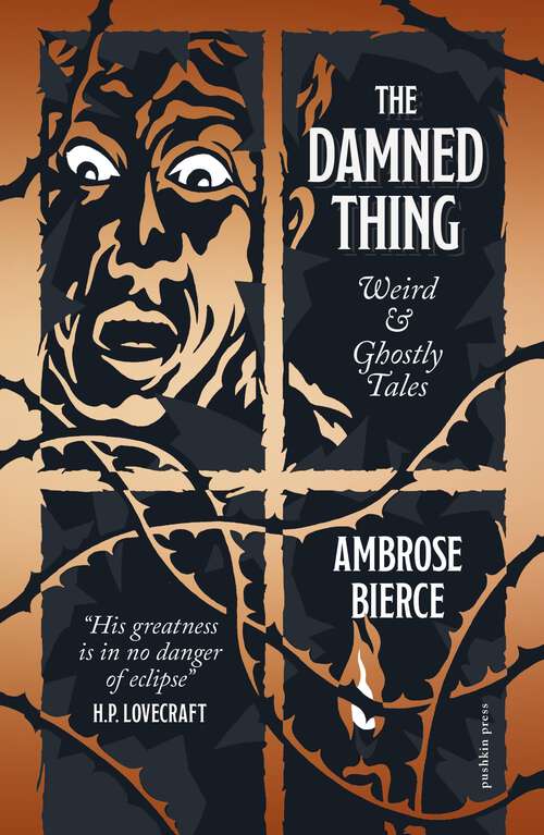 Book cover of The Damned Thing: Weird And Ghostly Tales