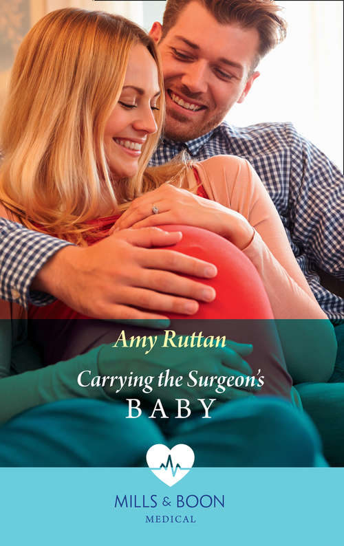 Book cover of Carrying The Surgeon's Baby: Island Doctor To Royal Bride? Heart Surgeon, Prince... Husband! Carrying The Surgeon's Baby (ePub edition) (Mills And Boon Medical Ser.)