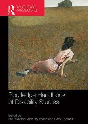 Book cover of Routledge Handbook of Disability Studies (1st Edition)