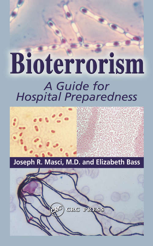 Book cover of Bioterrorism: A Guide for Hospital Preparedness