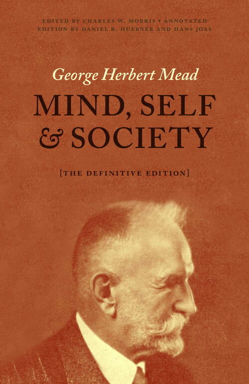 Book cover of Mind, Self, and Society: The Definitive Edition