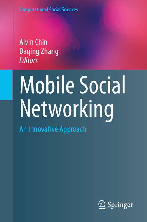 Book cover of Mobile Social Networking: An Innovative Approach (2014) (Computational Social Sciences)