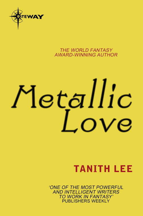 Book cover of Metallic Love (Silver Metal Lover Ser. #2)