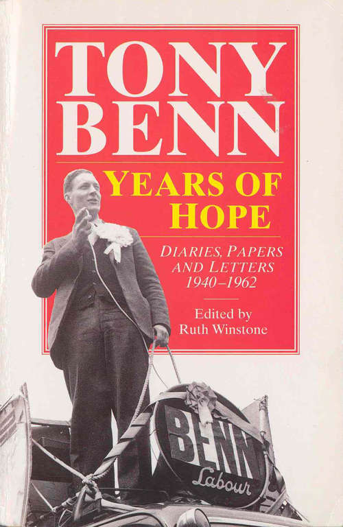 Book cover of Years Of Hope: Diaries,Letters and Papers 1940-1962