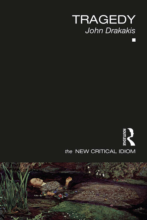 Book cover of Tragedy (The New Critical Idiom)