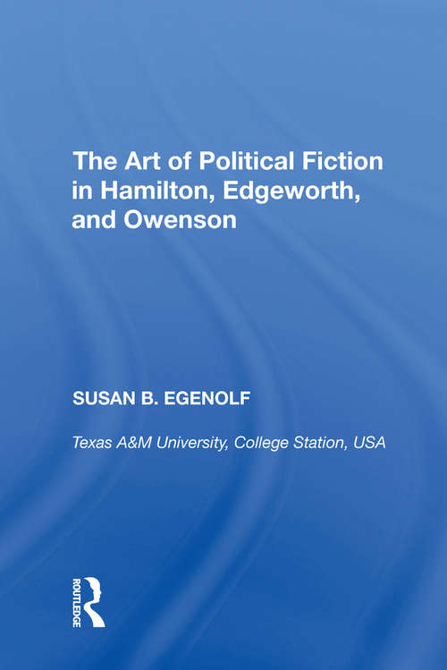 Book cover of The Art of Political Fiction in Hamilton, Edgeworth, and Owenson